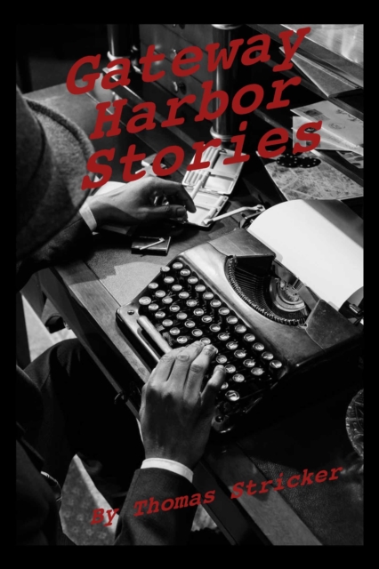 Gateway Harbor Stories