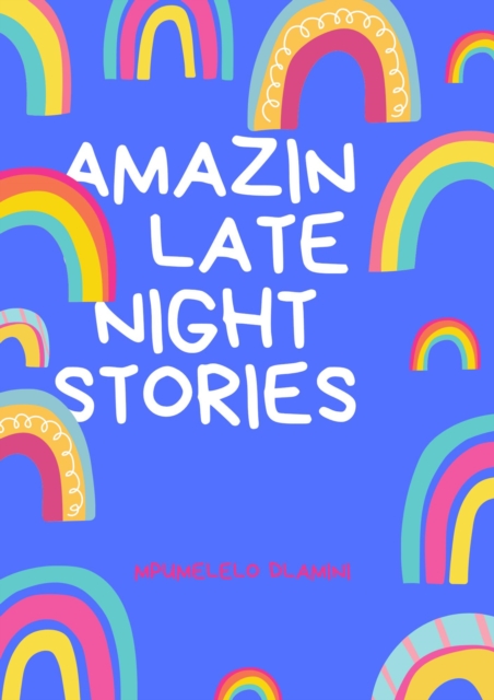 50 Amazing Late Night Stories
