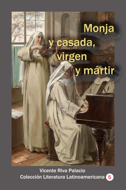 Monja y casada, virgen y martir