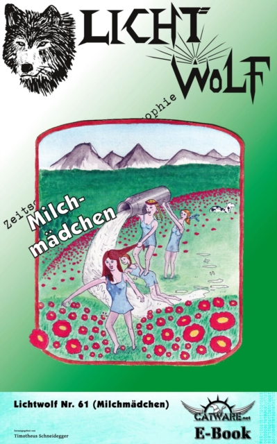 Lichtwolf Nr. 61 (Milchmadchen)