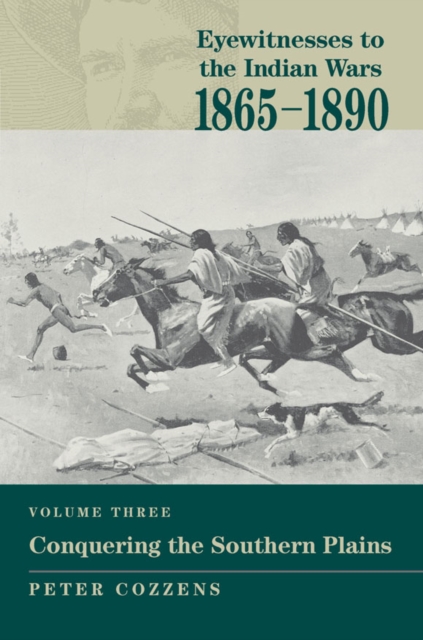 Eyewitnesses to the Indian Wars: 1865-1890
