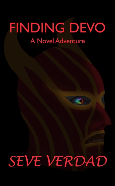 Finding Devo:  A Novel Adventure