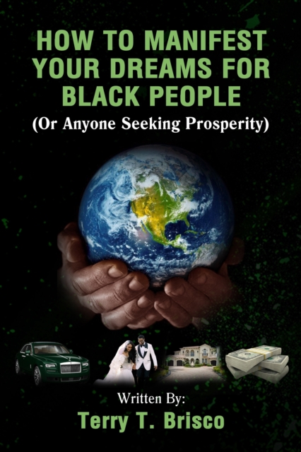 How To Manifest Your Dreams For Black People