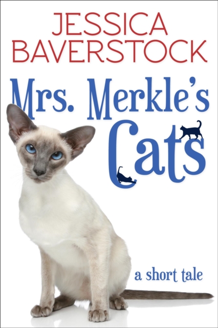 Mrs. Merkle's Cats: A Short Tale