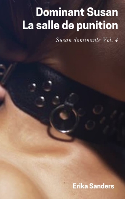 Dominant Susan. La salle de punition