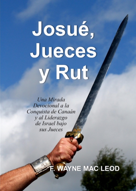 Josue, Jueces y Rut