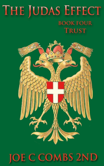 Judas Effect: book #4 Trust