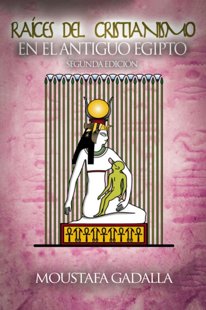 Raices Del Cristianismo Del Antiguo Egipto