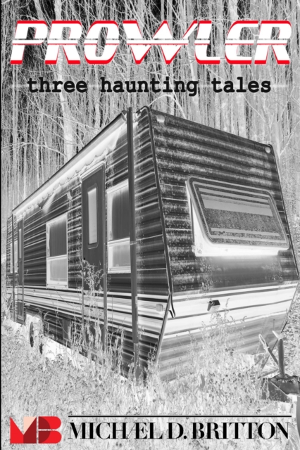 Prowler: Three Haunting Tales