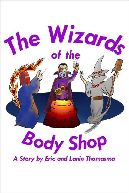Wizards of the Body Shop