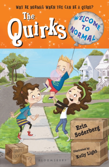 Quirks: Welcome to Normal