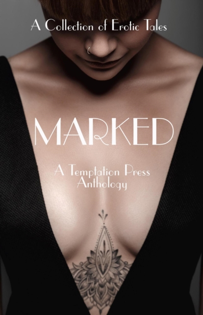Marked: A Collection of Erotic Tales