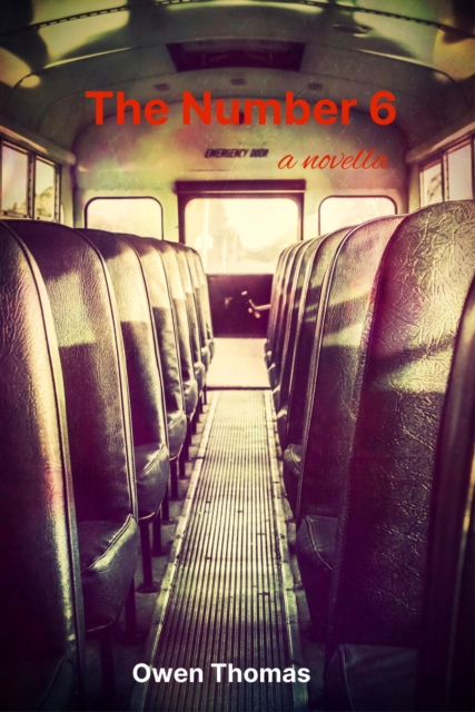 Number 6, a Novella
