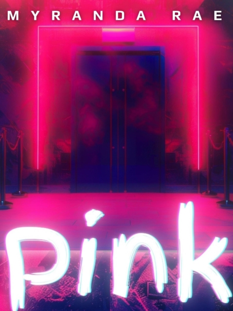 Pink: A Workplace Romance With A Twist