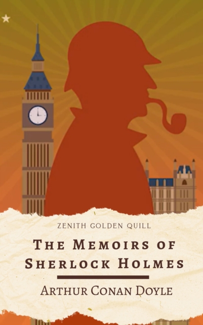Memoirs of Sherlock Holmes