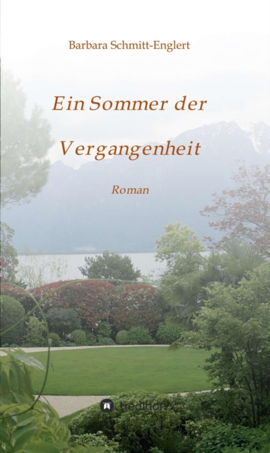 Ein Sommer der Vergangenheit