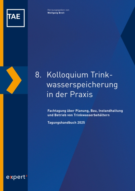 8. Kolloquium Trinkwasserspeicherung in der Praxis