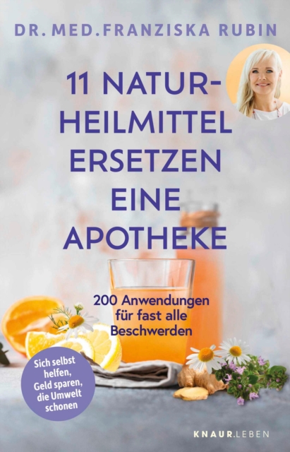 11 Naturheilmittel ersetzen eine Apotheke