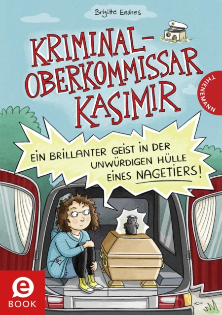 Kriminaloberkommissar Kasimir – Ein brillanter Geist in der unwürdigen Hülle eines Nagetiers