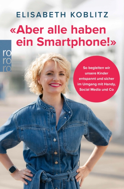 «Aber alle haben ein Smartphone!»