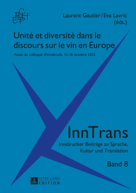 Unité et diversité dans le discours sur le vin en Europe