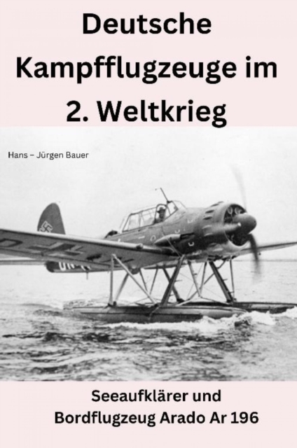 Deutsche Kampfflugzeuge im 2. Weltkrieg