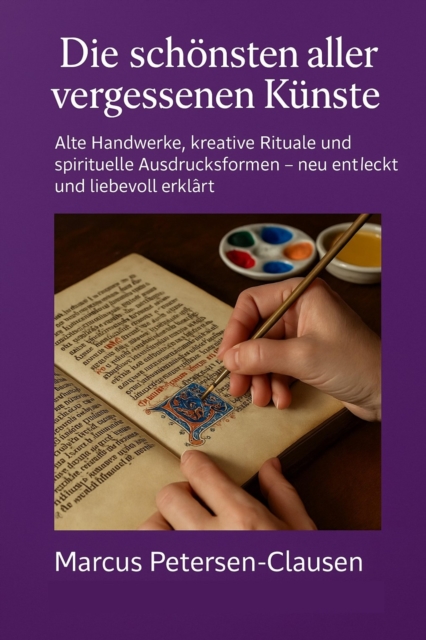 Die schönsten aller vergessenen Künste