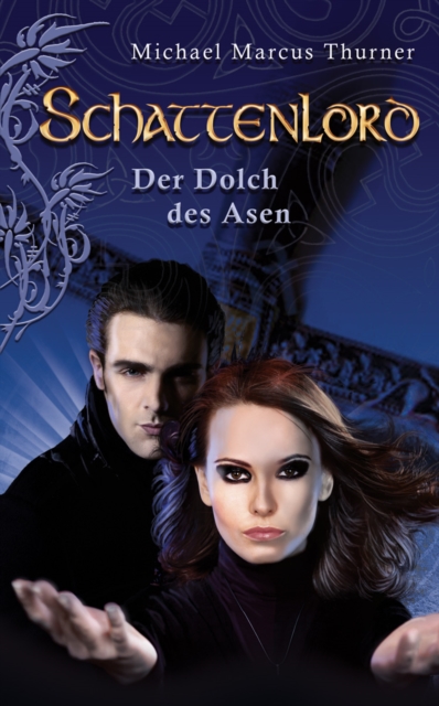 Schattenlord 13: Der Dolch des Asen