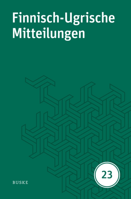 Finnisch-Ugrische Mitteilungen Band 23