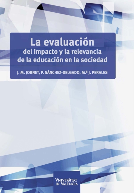 La evaluacion del impacto y la relevancia de la educacion en la sociedad