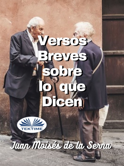 Versos Breves Sobre Lo Que Dicen