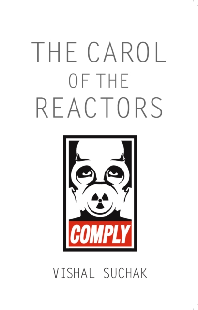 Carol of the Reactors