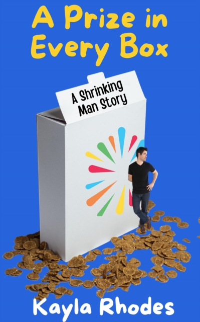 Prize in Every Box: A Shrinking Man Story