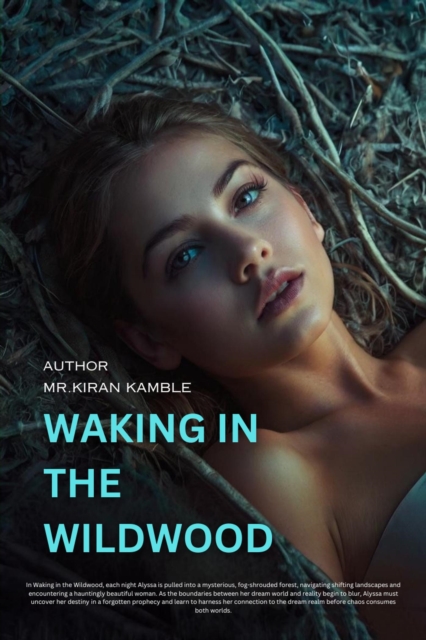 Waking in the Wildwood
