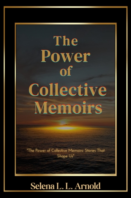 Power of Collective Memoirs