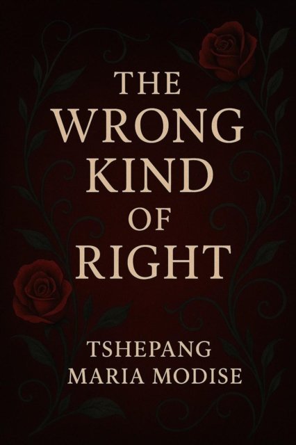 Wrong Kind of Right