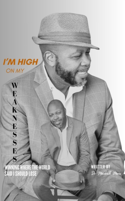 I'm High on my Weaknesses