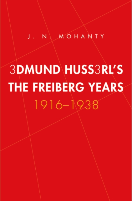 Edmund Husserl's Freiburg Years