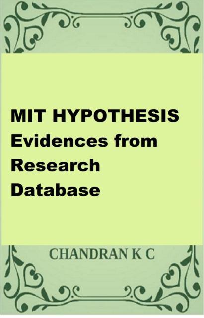MIT HYPOTHESIS- Evidences From Research Database