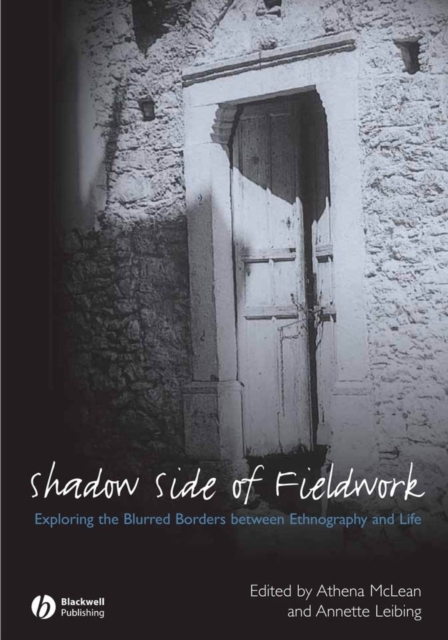 Shadow Side of Fieldwork
