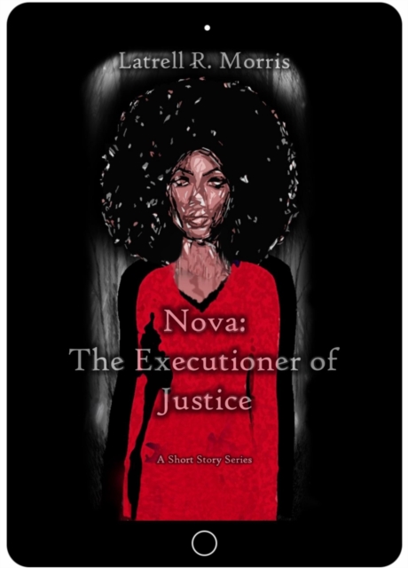 Nova: The Executioner of Justice