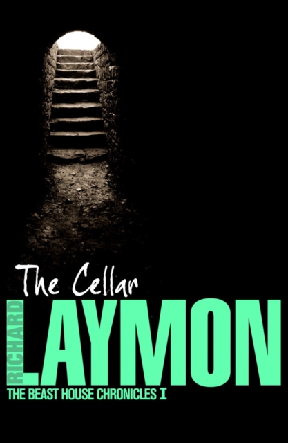 Cellar (Beast House Chronicles, Book 1)