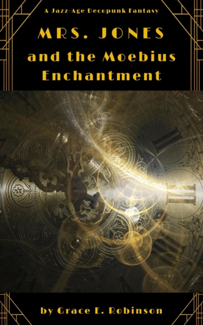 Mrs. Jones and the Moebius Enchantment