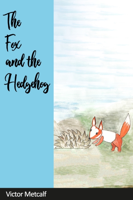 Fox and the Hedgehog