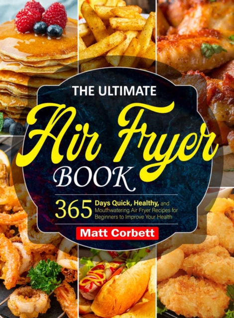 Ultimate Air Fryer Book