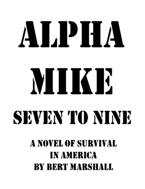 Alpha Mike - Seven to Nine
