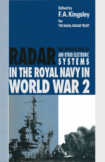 Applications of Radar and Other Electronic Systems in the Royal Navy in World War 2