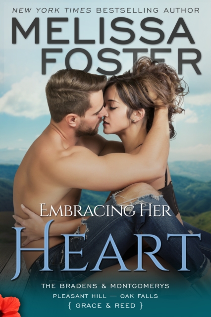 Embracing Her Heart (The Bradens & Montgomerys, Pleasant Hill - Oak Falls)