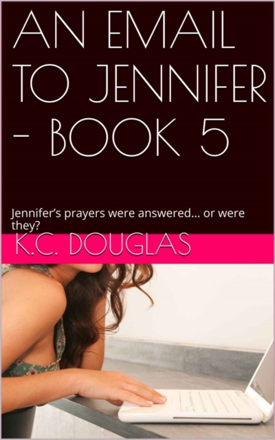 Email To Jennifer: Book 5