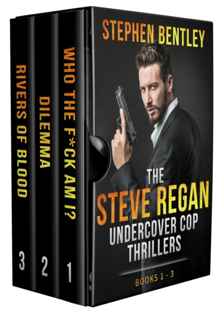 Steve Regan Undercover Cop Thrillers Trilogy